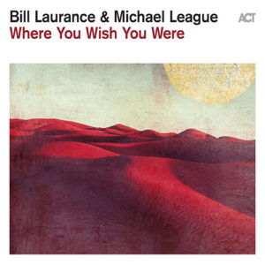 Bill Laurence & Michael League
