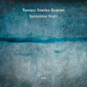 Tomasz Stańko Quartet