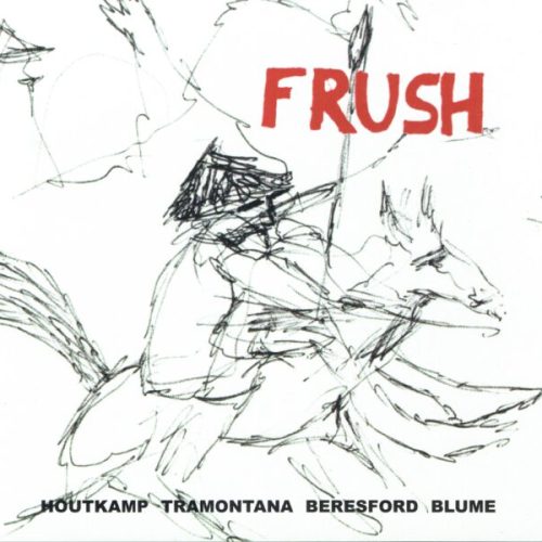 cd-kv-Houtkamp-Tramontana-Beresford-Blume - Frush