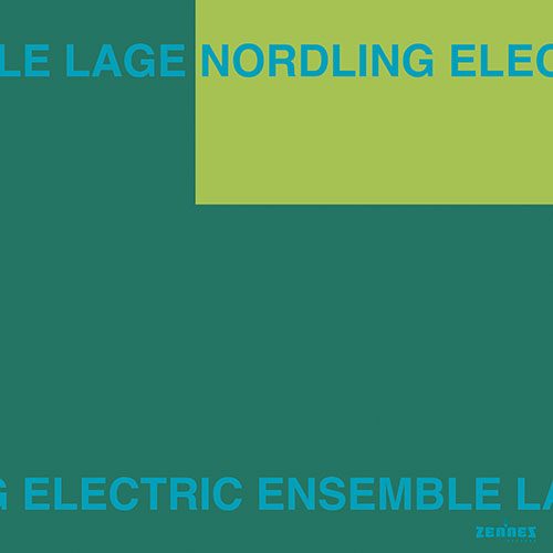 Lage Nordling Electric Ensemble